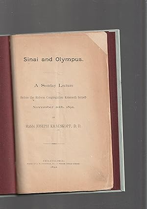 Immagine del venditore per Sinai and Olympus. A Sunday Lecture Before the Reform Congregation Keneseth Israel November 20th, 1892 venduto da Meir Turner