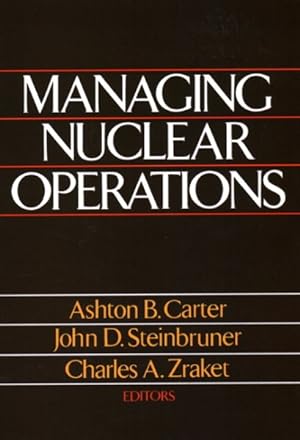 Immagine del venditore per Managing Nuclear Operations venduto da GreatBookPricesUK