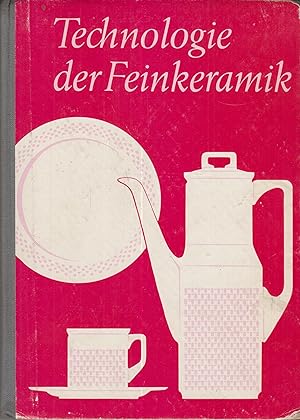 Technologie der Feinkeramik von einem Autorenkollektiv