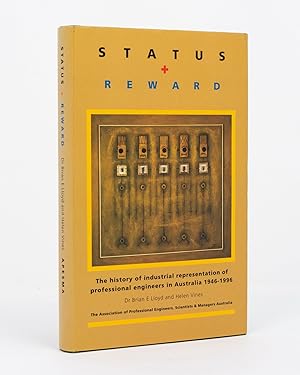 Seller image for Status and Reward. The History of Industrial Representation of Professional Engineers in Australia for sale by Michael Treloar Booksellers ANZAAB/ILAB