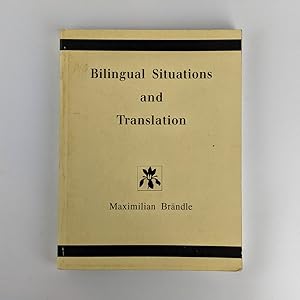 Bilingual Situations and Translation