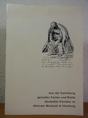 Bild des Verkufers fr Aus der Sammlung gemalter Karten und Briefe deutscher Knstler im Altonaer Museum in Hamburg zum Verkauf von Antiquariat Weber