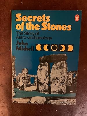 Seller image for Secrets of the Stones The Story of Astro-Archaeology for sale by Three Geese in Flight Celtic Books