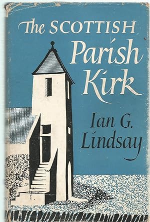 The Scottish Parish Kirk - author inscribed