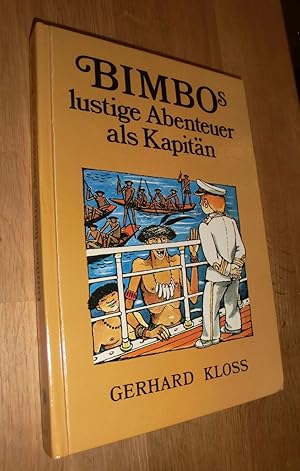 Bild des Verkufers fr Bimbo's lustige Abenteuer als Kapitn zum Verkauf von Dipl.-Inform. Gerd Suelmann