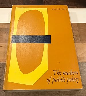 Immagine del venditore per The Makers of Public Policy: American Power Groups and their Ideologies venduto da Rosario Beach Rare Books