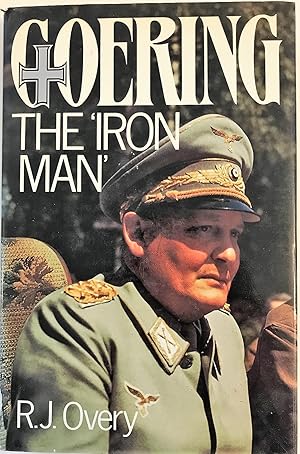 Imagen del vendedor de Goering, the "Iron Man" a la venta por The Aviator's Bookshelf