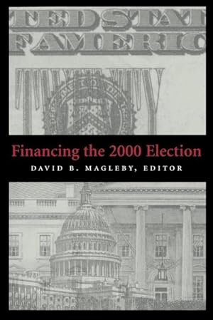 Image du vendeur pour Financing the 2000 Election mis en vente par AHA-BUCH GmbH