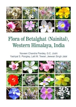 Seller image for Flora of Betalghat (Nainital), Western Himalaya, India for sale by Vedams eBooks (P) Ltd