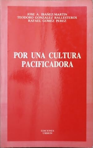 Imagen del vendedor de Por una cultura pacificadora a la venta por Librera Alonso Quijano