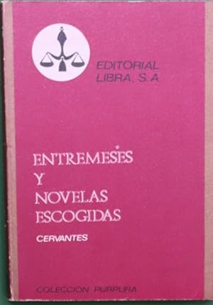 Imagen del vendedor de Entremeses Novelas escogidas a la venta por Librería Alonso Quijano