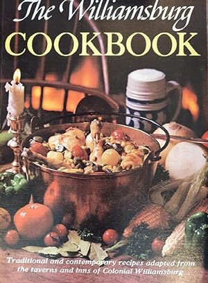 Bild des Verkufers fr The Williamsburg Cookbook: Traditional and Contemporary Recipes zum Verkauf von The Book House, Inc.  - St. Louis