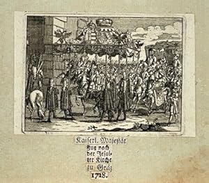 Imagen del vendedor de Kaiserl. Majest�t Zug nach der Jesuiter Kirche zu Gr�z 1728". a la venta por Versandantiquariat Wolfgang Friebes