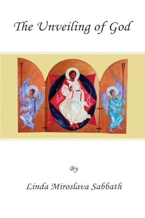 Seller image for The Unveiling of God for sale by AHA-BUCH GmbH