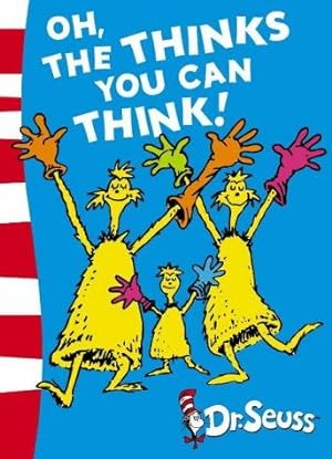 Bild des Verkufers fr Oh, the Thinks You Can Think!: Green Back Book zum Verkauf von WeBuyBooks