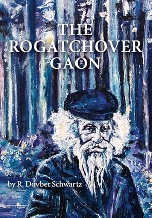 Imagen del vendedor de The Rogatchover Gaon a la venta por AHA-BUCH GmbH