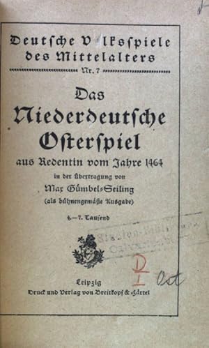 Immagine del venditore per Das Niederdeutsche Osterspiel aus Redentin vom Jahre 1464; Deutsche Volksspiele des Mittelalters. Nr. 7; venduto da books4less (Versandantiquariat Petra Gros GmbH & Co. KG)