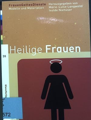 Immagine del venditore per Thema: Heilige Frauen. Bd. 20. FrauenGottesDienste. Modelle und Materialien. venduto da books4less (Versandantiquariat Petra Gros GmbH & Co. KG)