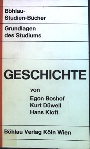 Seller image for Geschichte. Grundlagen des Studiums. Eine Einfhrung. for sale by books4less (Versandantiquariat Petra Gros GmbH & Co. KG)