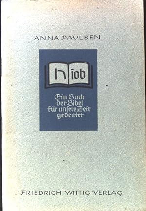 Bild des Verkufers fr Hiob : e. Buch d. Bibel fr unsere Zeit gedeutet. Verffentlichung der Kirchlichen Schule in Schleswig; zum Verkauf von books4less (Versandantiquariat Petra Gros GmbH & Co. KG)