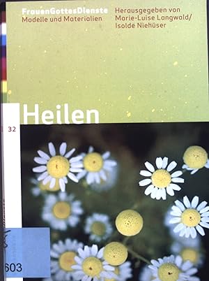 Immagine del venditore per Heilen. Bd. 32. FrauenGottesDienste. Modelle und Materialien. venduto da books4less (Versandantiquariat Petra Gros GmbH & Co. KG)