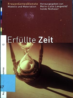 Immagine del venditore per Thema: Erfllte Zeit. Bd. 17. FrauenGottesDienste. Modelle und Materialien. venduto da books4less (Versandantiquariat Petra Gros GmbH & Co. KG)