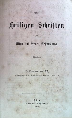 Bild des Verkufers fr Die Heiligen Schriften des Alten und Neuen Testamentes. zum Verkauf von books4less (Versandantiquariat Petra Gros GmbH & Co. KG)