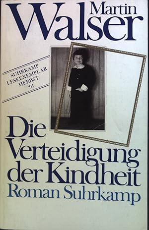 Bild des Verkufers fr Die Verteidigung der Kindheit : Roman. zum Verkauf von books4less (Versandantiquariat Petra Gros GmbH & Co. KG)