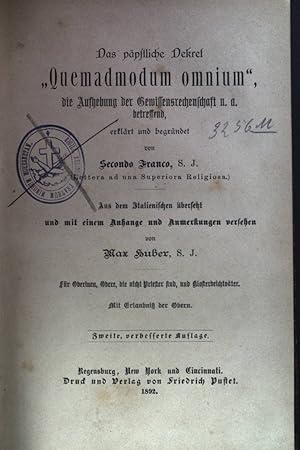 Bild des Verkufers fr Das ppstliche Dekret "Quemadmodum omnium", die Aufhebeung der Gewissensrechenschaft u.a. betreffend. zum Verkauf von books4less (Versandantiquariat Petra Gros GmbH & Co. KG)