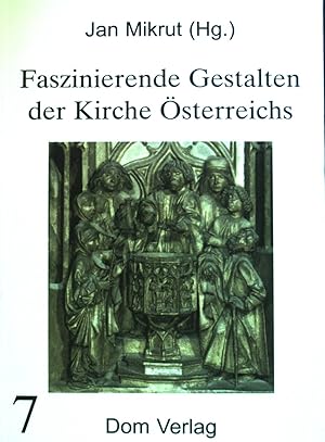 Bild des Verkufers fr Faszinierende Gestalten der Kirche sterreichs. Band 7. zum Verkauf von books4less (Versandantiquariat Petra Gros GmbH & Co. KG)