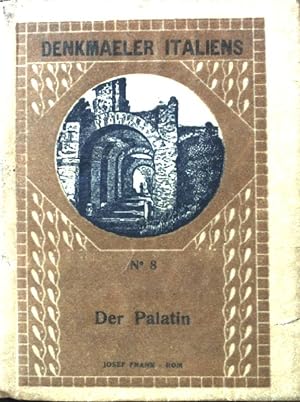 Seller image for Der Palatin; Denkmler Italiens ; 8; for sale by books4less (Versandantiquariat Petra Gros GmbH & Co. KG)