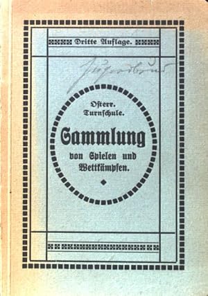 Seller image for Sammlung von Spielen und Wettkampfbungen fr Lehrer, Turner und Schler. for sale by books4less (Versandantiquariat Petra Gros GmbH & Co. KG)