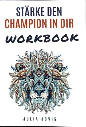 Seller image for Staerke den Champion in dir - Workbook; for sale by books4less (Versandantiquariat Petra Gros GmbH & Co. KG)