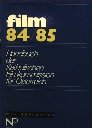 Bild des Verkufers fr film 84/85. Handbuch der Katholischen Filmkommission fr sterreich. zum Verkauf von books4less (Versandantiquariat Petra Gros GmbH & Co. KG)