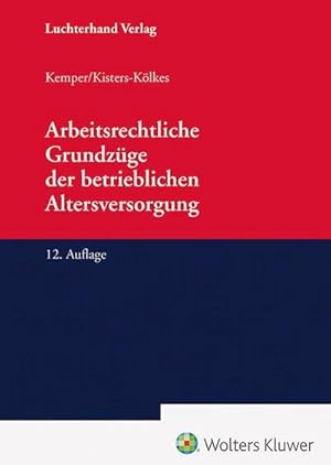 Immagine del venditore per Arbeitsrechtliche Grundzge der betrieblichen Altersversorgung venduto da BuchWeltWeit Ludwig Meier e.K.