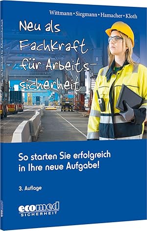 Seller image for Neu als Fachkraft fr Arbeitssicherheit for sale by moluna