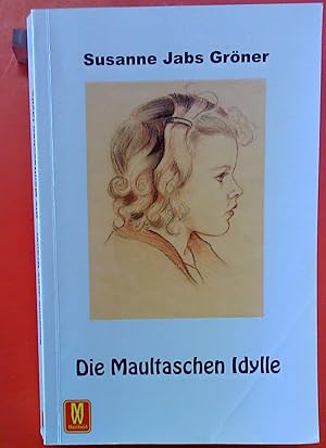 Bild des Verkufers fr Die Maultaschen Idylle: Ein Dorfroman aus dem Schwarzwald - Erste Auflage zum Verkauf von biblion2