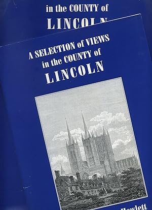Seller image for A Selection of Views in the County of Lincoln, Plus 12 Loose Prints Reproduced from the Book for sale by Roger Lucas Booksellers