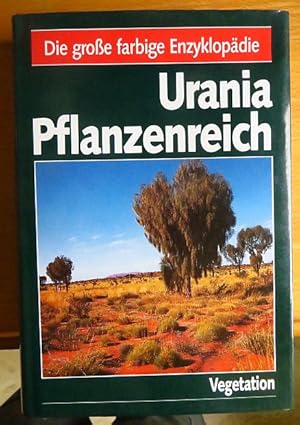 Urania-Pflanzenreich; Teil: Vegetation. [Autoren des Bd.: Franz Fukarek .] / Die grosse farbige E...