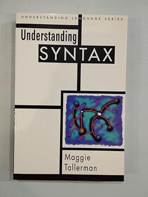 Imagen del vendedor de Understanding Syntax a la venta por Saturnlia Llibreria