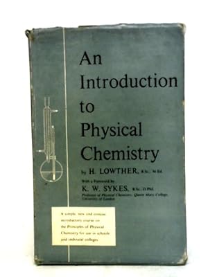 Seller image for An Introduction to Physical Chemistry for sale by World of Rare Books