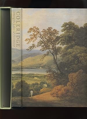 Coleridge Among the Lakes and Mountains, from His Notebooks, Letters and Poems 1794-1804