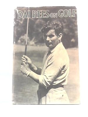 Seller image for Dai Reese on Golf. for sale by World of Rare Books