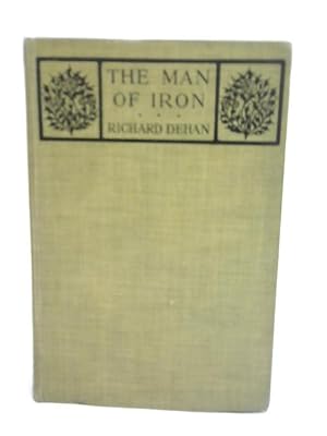 Imagen del vendedor de The Man Of Iron a la venta por World of Rare Books