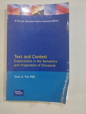 Imagen del vendedor de Text and Context. Explorations in the Semantics and Pragmatics of Discourse a la venta por Saturnlia Llibreria