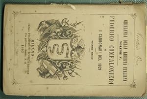 Bild des Verkufers fr Federico Confalonieri o I carbonari del 1821 zum Verkauf von Antica Libreria Srl