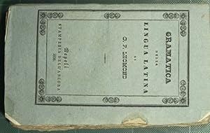 Bild des Verkufers fr Gramatica della lingua latina zum Verkauf von Antica Libreria Srl