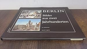 Image du vendeur pour Berlin, Bilder Aus Zwei Jahrhunderten mis en vente par BoundlessBookstore