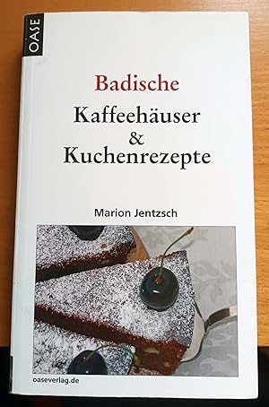 Bild des Verkufers fr Badische Kaffeehuser & Kuchenrezepte zum Verkauf von Bcherwelt Wagenstadt