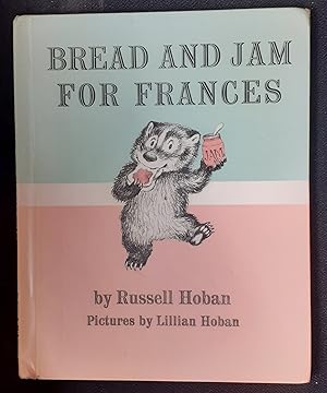 Seller image for Bread and Jam for Frances for sale by LOROS Enterprises Ltd